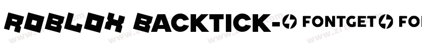 ROBLOX Backtick字体转换